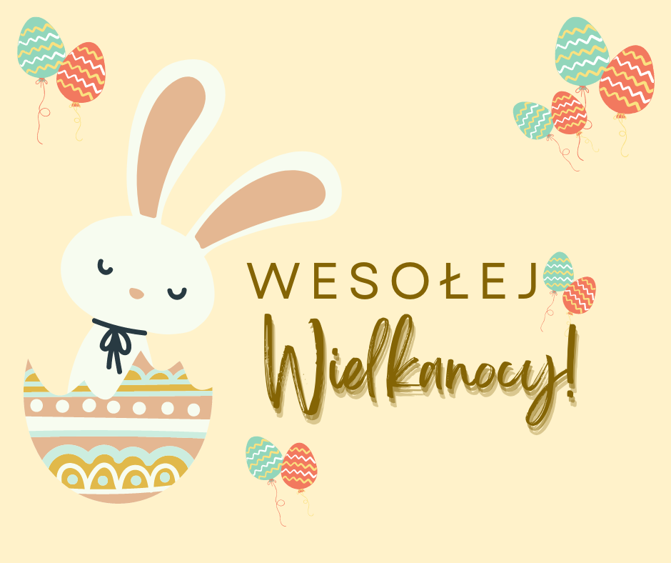 WIELKANOC + DNI WOLNE OD ZAJĘĆ